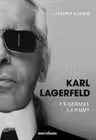 Karl Lagerfeld. Un german la Paris - Alfons Kaiser