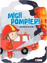 Micii pompieri