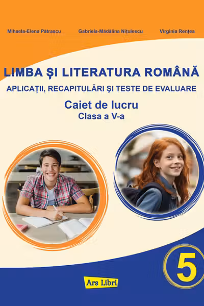 Limba și literatura română - Clasa 5 - Caiet de lucru