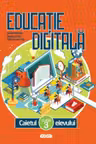 Educatie digitala. Caietul elevului pentru clasa a 3-a