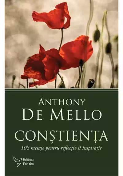 Constienta. 108 mesaje pentru reflectie si inspiratie