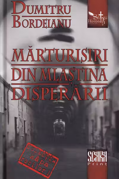 Marturisiri din mlastina disperarii