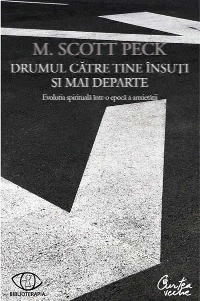 Drumul catre tine insuti si mai departe