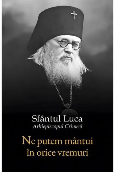 Ne putem mântui în orice vremuri