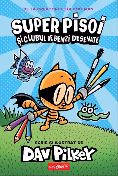 Super pisoi 1.Super pisoi si clubul de benzi desenate