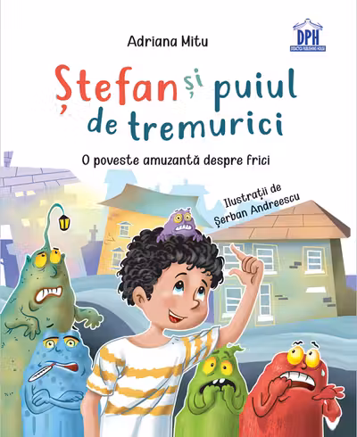 Ștefan și puiul de tremurici: O poveste amuzantă despre frici