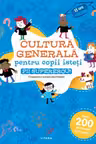 CULTURA GENERALA PENTRU COPII ISTETI. FII SUPEREROU!