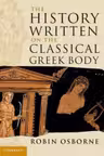 The History Written on the Classical Greek Body