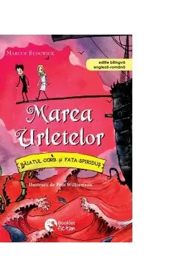 Marea urletelor. Baiatul-Corb si Fata-Spiridus