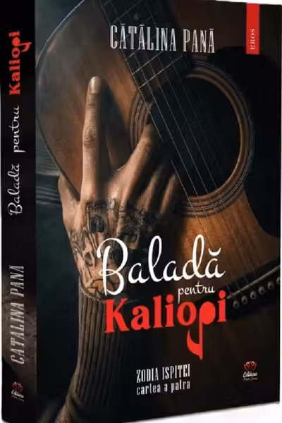 Baladă pentru Kaliopi. Seria Zodia Ispitei. Cartea 4