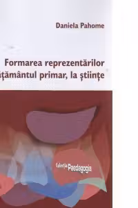 Formarea reprezentarilor in invatamantul primar, la stiinte