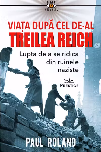 Viata dupa cel de-al Treilea Reich