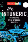 Pe intuneric
