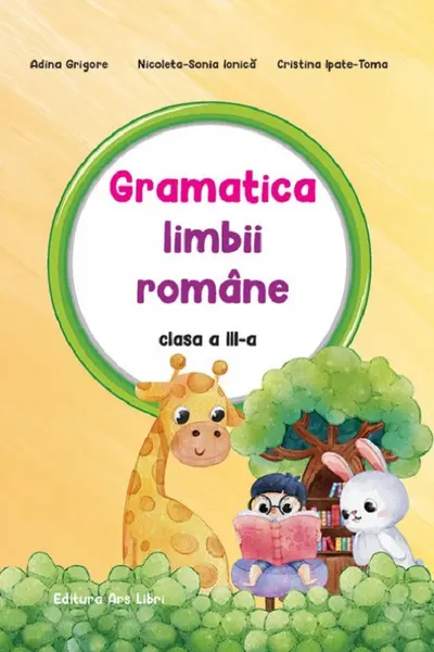Gramatica limbii romane - clasa a III-a