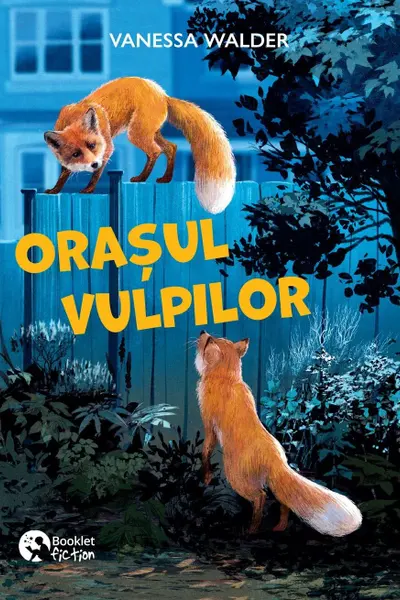 Orasul vulpilor