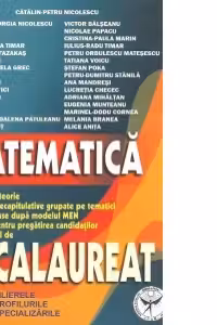 Matematica. Bacalaureat. Toate filierele, profilurile, specializarile