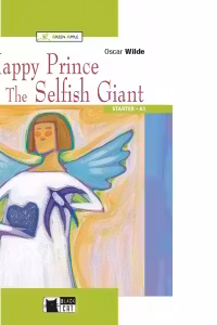 The Happy Prince and The Selfish Giant
