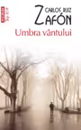 Umbra vantului. Editie de buzunar - Carlos Ruiz Zafón