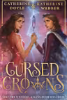 Cursed Crowns (Book 2)