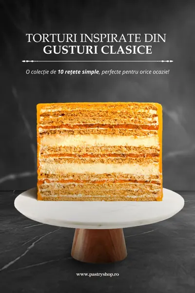 Carte cu 10 Torturi inspirate din gusturi clasice
