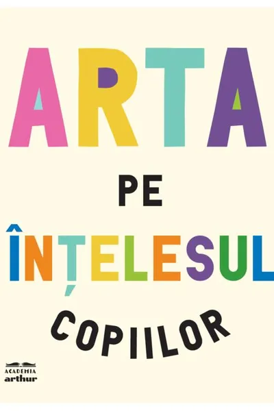 Arta pe intelesul copiilor