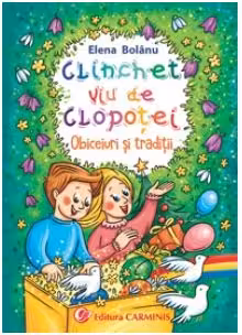 Clinchet viu de clopotei. Obiceiuri si traditii
