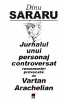 Jurnalul unui personaj controversat
