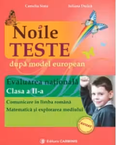 Evaluare națională - Clasa 2 - Noile teste după model european