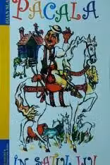 Pacala in Satul lui