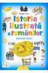 Istoria ilustrata a romanilor pentru copii