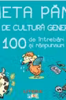 PLANETA PAMANT. JOC DE CULTURA GENERALA. 100 de intrebari si raspunsuri