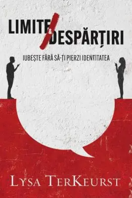Limite si despartiri