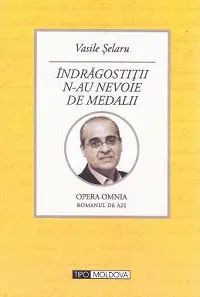 Îndrăgostiții n-au nevoie de medalii