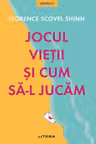 Jocul vietii si cum sa-l jucam