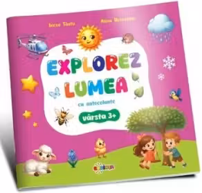 Explorez Lumea cu Autocolante 3+