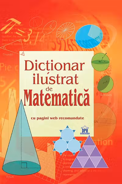 Dictionar ilustrat de Matematica