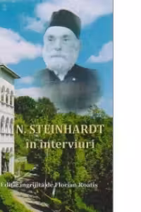 N. Steinhardt in interviuri