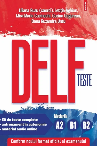 Teste DELF. Nivelurile A2 B1 B2