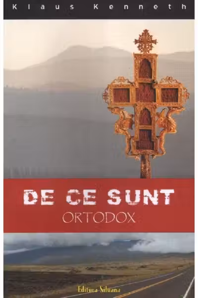 De ce sunt ortodox