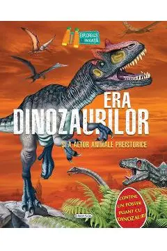 Era dinozaurilor