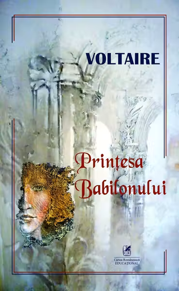 Printesa Babilonului - Voltaire