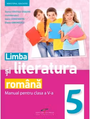 Limba si literatura romana. Manual pentru clasa a 5-a - Daniel Cristea Enache