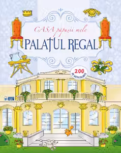 Palatul regal. Casa papusii mele. 200 de autocolante