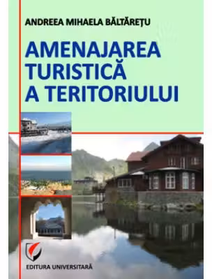 Amenajarea turistica a teritoriului