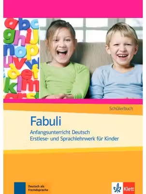 Fabuli, Schülerbuch. Anfangsunterricht Deutsch - Erstlese- und Sprachlehrwerk für Kinder - Jutta Douvitsas-Gams