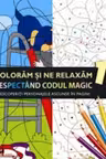 Coloram si ne relaxam respectand codul magic 1