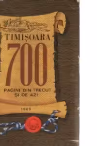 Timisoara - Pagini din trecut si de azi
