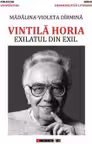 Vintila Horia - Exilatul din exil