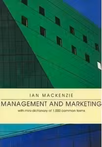 Management and Marketing. With mini-dictionary of 1000 common terms