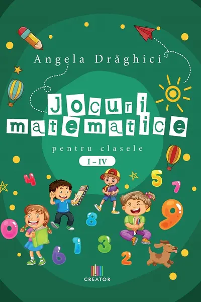 Jocuri matematice pentru clasele I- IV